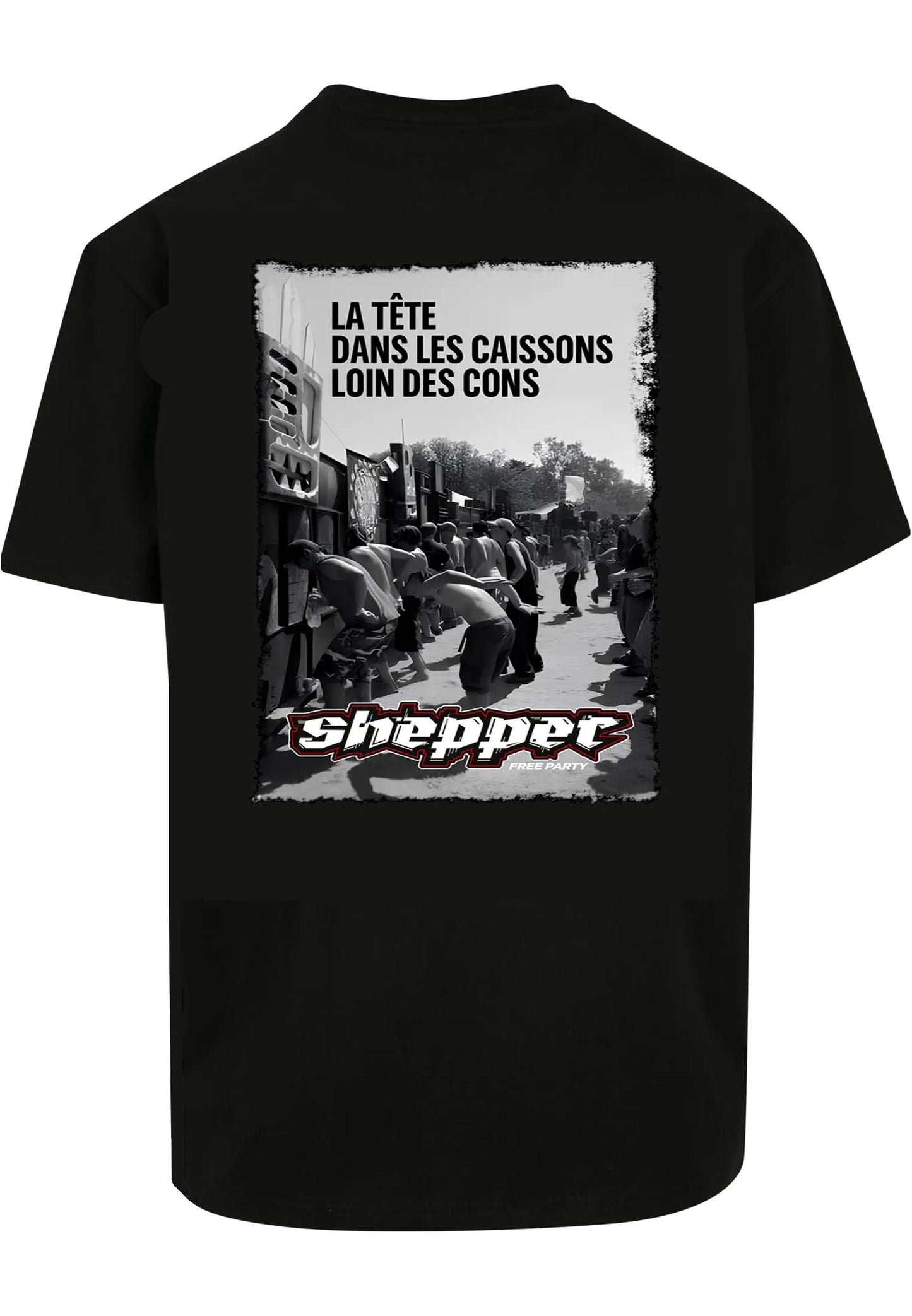 TEE-SHIRT RAVE MODELE LA TETE DANS LES CAISSONS SHEPPERWEAR