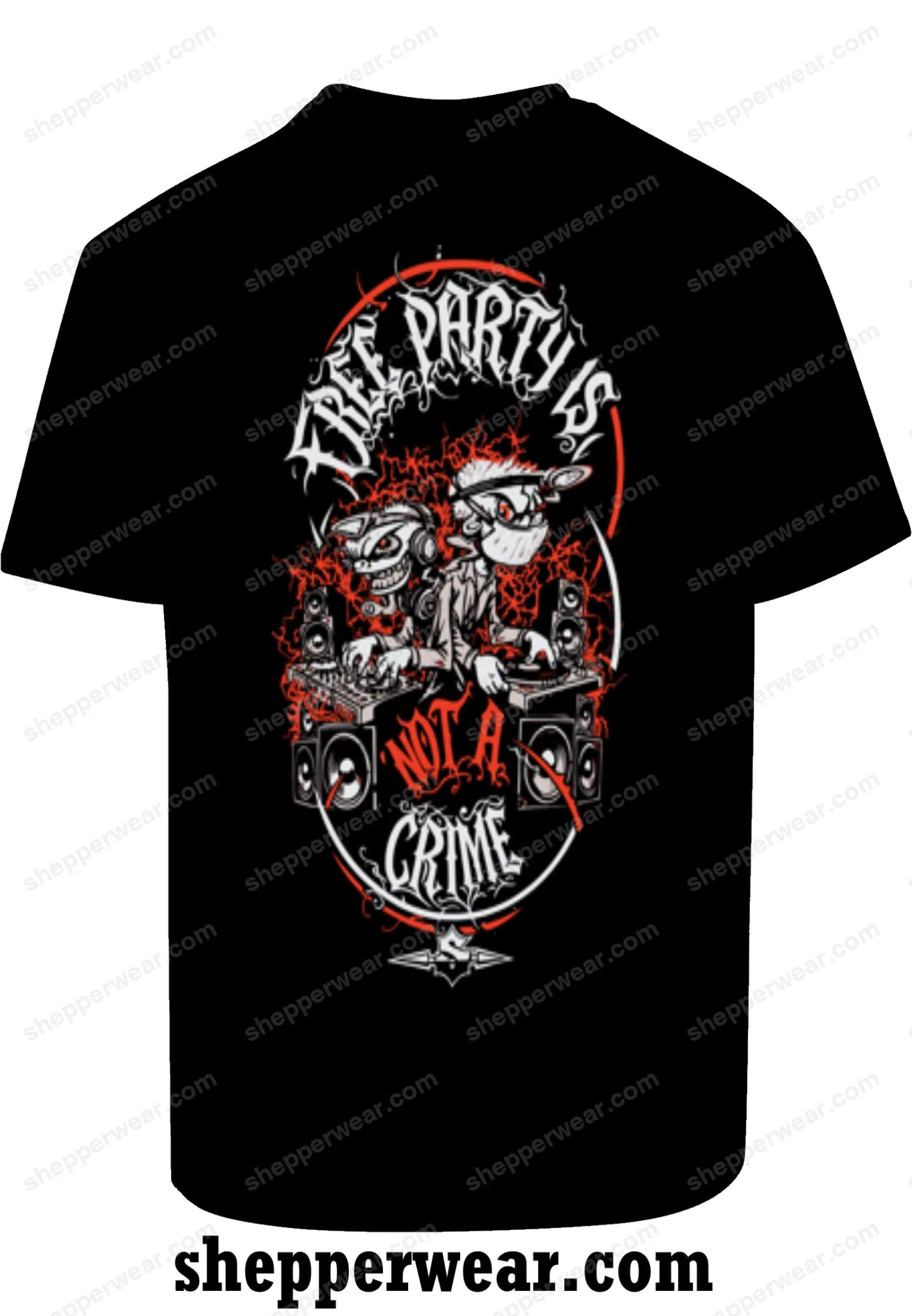 T-SHIRT FREE PARTY IS NOT A CRIME - TEE-SHIRT IMPRESSION DOS